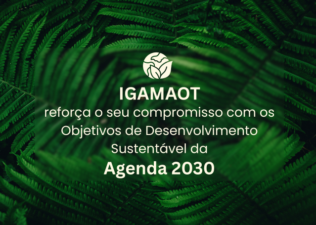 IGAMAOT reforça o seu compromisso com os Objetivos de Desenvolvimento Sustentável da Agenda 2030 Image