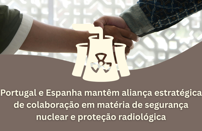 Portugal e Espanha mantêm aliança estratégica de colaboração em matéria de segurança nuclear e proteção radiológica Image