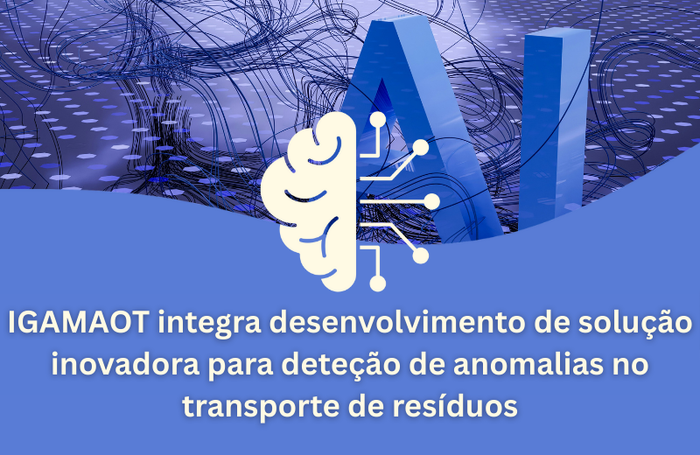 IGAMAOT integra desenvolvimento de solução inovadora para deteção de anomalias no transporte de resíduos Image
