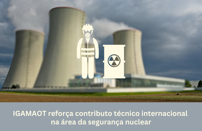 IGAMAOT contribui para o reforço internacional da segurança nuclear Image