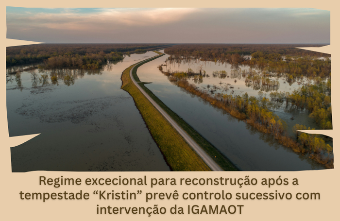 Regime excecional e temporário que simplifica procedimentos para a reconstrução nas áreas afetadas pela tempestade “Kristin”.
