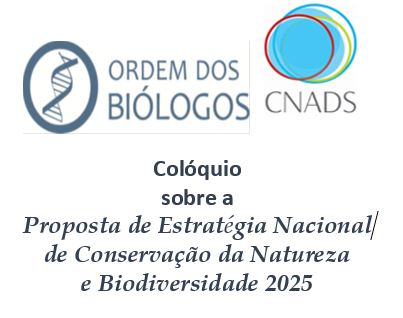 Colóquio sobre a Proposta de Estratégia Nacional para a Conservação da Natureza e a Biodiversidade