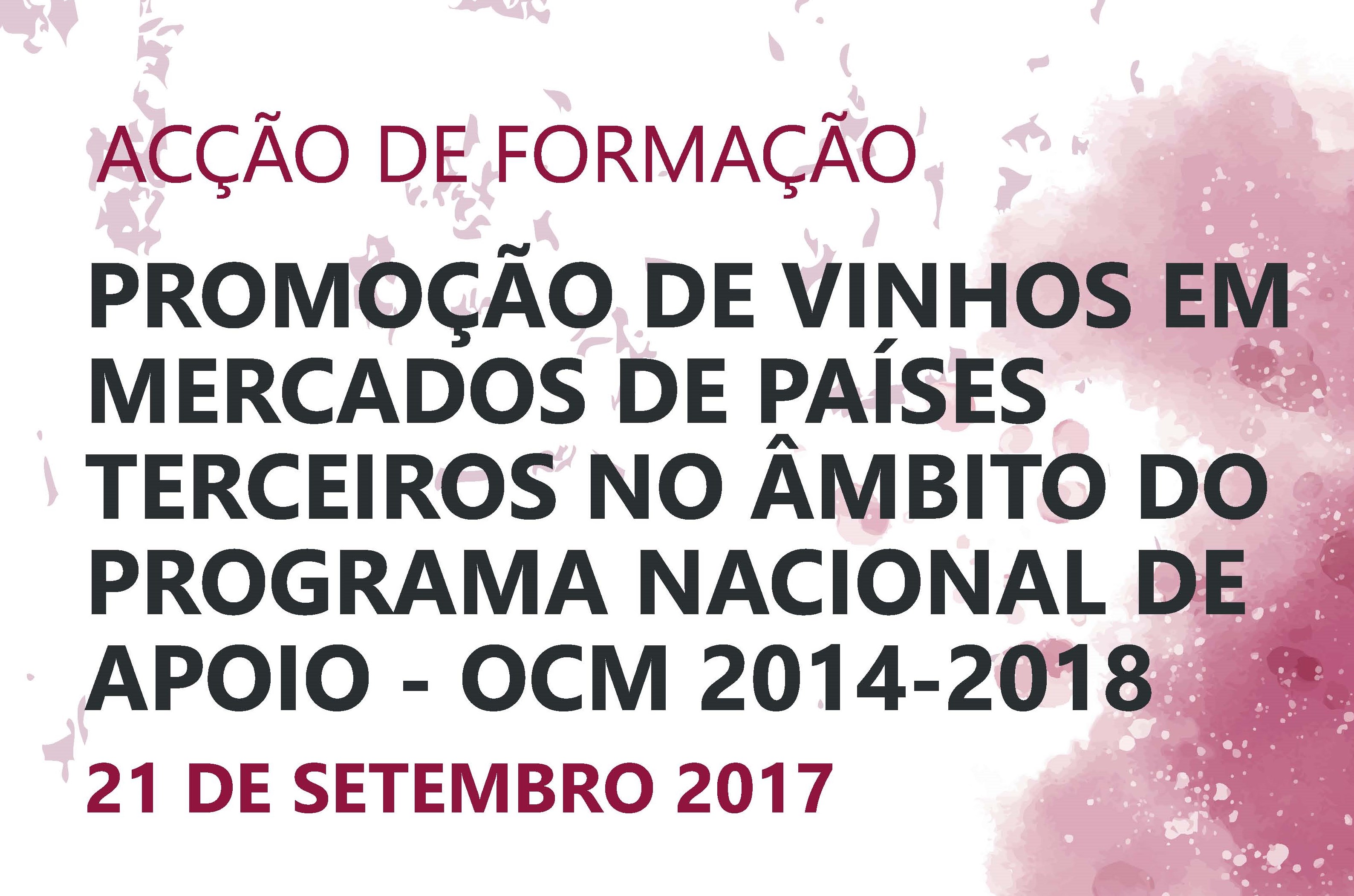 Promoção de Vinhos em Mercados de Países Terceiros no Âmbito do Programa Nacional de Apoio – OCM 2014-2018